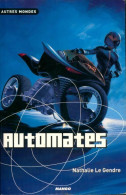 Automates (2005) De Nathalie Le Gendre - Autres & Non Classés