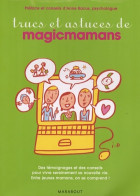 Trucs Et Astuces De Magicmamans (2008) De Anne Bacus - Health