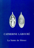 Catherine Labouré, La Sainte Du Silence (2005) De Collectif - Religión