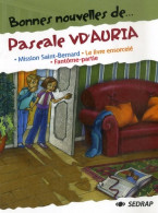 Bonnes Nouvelles De... Pascale V D'auria Ce2/cm1 (le Recueil De Nouvelles) (2006) De Pascale Védère D - Autres & Non Classés