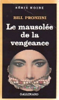 Le Mausolée De Le Vengeance (1985) De Bill Pronzini - Otros & Sin Clasificación