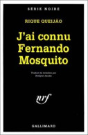 J'ai Connu Fernando Mosquito (1995) De Rique Queijao - Otros & Sin Clasificación