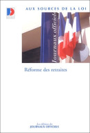 Réforme Des Retraites (2003) De Journaux Officiels - Droit