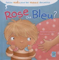 Rose Ou Bleu ? (2012) De Bénédicte Carboneill - Gezondheid