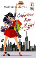 Confessions D'une It-girl (2012) De Melanie Murray - Romantiek