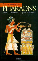 Dictionnaire Des Pharaons (2004) De Jean Vernus - Historia