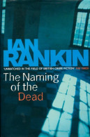 The Naming Of The Dead (2006) De Ian Rankin - Other & Unclassified