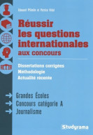 Réussir Les Questions Internationales Aux Concours (2016) De Edouard Pflimlin - 18 Ans Et Plus