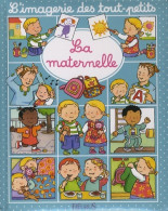 La Maternelle (2008) De Nathalie Bélineau - Sonstige & Ohne Zuordnung