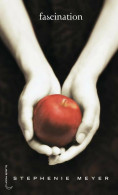 Twilight Tome I : Fascination (2008) De Stephenie Meyer - Autres & Non Classés
