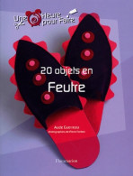 20 Objets En Feutre (2003) De Aude Guerreau - Giardinaggio