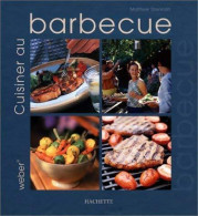 Cuisiner Au Barbecue (2003) De Matthew Drennan - Gastronomie