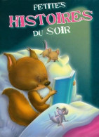 Petites Histoires Du Soir (2010) De Collectif - Altri & Non Classificati