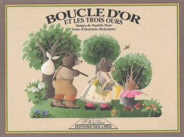 Boucle D'Or Et Les Trois Ours (2003) De Henriette Bichonnier - Altri & Non Classificati