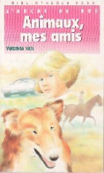 L'arche De Noé : Animaux, Mes Amis (1989) De Virginia Vail - Autres & Non Classés