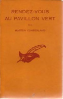 Rendez-vous Au Pavillon Vert (1954) De Marten Cumberland - Otros & Sin Clasificación