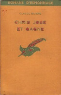 Chris Joue Et Gagne (1960) De Claude Rivière - Oud (voor 1960)
