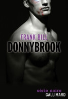 Donnybrook (2014) De Frank Bill - Other & Unclassified