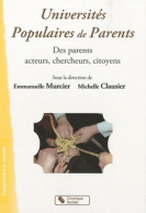 Universités Populaires De Parents Des Parents Acteurs Chercheurs Citoyens (2010) De Claus - Unclassified