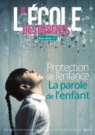 Protection De L'enfance. La Parole De L'enfant : Hors-série (2021) De Collectif - Derecho