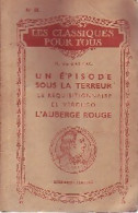 Un épisode Sous La Terreur / Le Réquisitionnaire / El Verdugo / L'auberge Rouge (1938) De Honoré De Balza - Auteurs Classiques