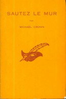 Sautez Le Mur (1958) De Michael Cronin - Autres & Non Classés