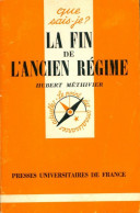 La Fin De L'Ancien Régime (1980) De Hubert Méthivier - Historia