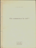 Où Commence Le Ciel? (1996) De Corinne Mercadier - Sonstige & Ohne Zuordnung