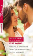 Au Jeu De La Passion. Trilogie (2017) De Joss Wood - Romantique