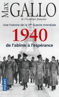 1940, De L'abîme à L'espérance (2011) De Max Gallo - Guerre 1939-45