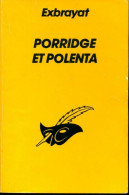 Porridge Et Polenta (1990) De Charles Exbrayat - Sonstige & Ohne Zuordnung