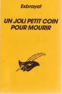 Un Joli Petit Coin Pour Mourir (1992) De Exbrayat-C - Sonstige & Ohne Zuordnung