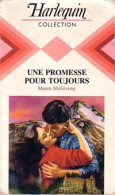 Une Promesse Pour Toujours (1985) De Maura McGiveny - Romantiek