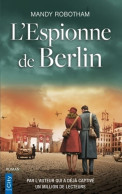 L'espionne De Berlin (2022) De Mandy Robotham - Historisch