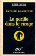 Le Gorille Dans Le Cirage (1958) De Antoine-L. Dominique - Autres & Non Classés