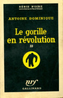 Le Gorille En Révolution (1958) De Antoine-L. Dominique - Other & Unclassified
