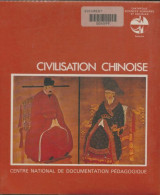 Civilisation Chinoise (1982) De Anne Bolliet - Geschiedenis