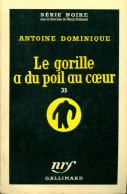 Le Gorille A Du Poil Au Coeur (1959) De Antoine-L. Dominique - Sonstige & Ohne Zuordnung
