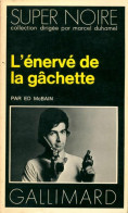 L'énervé De La Gâchette (1977) De Ed McBain - Sonstige & Ohne Zuordnung