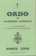 Ordo Ou Calendrier Liturgique 2006 (2006) De Collectif - Godsdienst