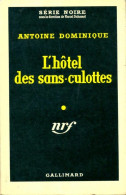 L'hôtel Des Sans-Culottes (1959) De Antoine-L. Dominique - Andere & Zonder Classificatie