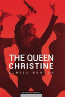 The Queen Christine (2016) De Eloise Bouton - Musica