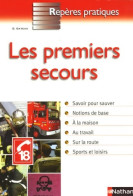 Les Premiers Secours - Reperes Pratiques N58 (2006) De Didier Gateau - Salute