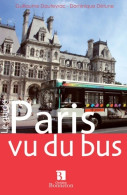 Paris Vu Du Bus (2006) De Guillaume Dauteyrac - Tourism
