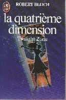 La Quatrième Dimension (1983) De Robert Bloch - Otros & Sin Clasificación