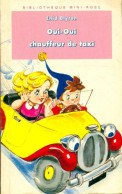 Oui-Oui Chauffeur De Taxi (1995) De Enid Blyton - Andere & Zonder Classificatie