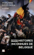 Petites Histoires Inconnues De Belgique (2013) De Daniel-Charles Luytens - History