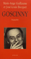 René Goscinny : Biographie (1999) De Marie-Ange Guillaume - Autres & Non Classés