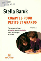 Comptes Pour Petits Et Grands Tome I (2004) De Stella Baruk - 6-12 Anni