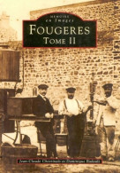 Fougères Tome II (1994) De Jean-Claude Chevrinais - Storia